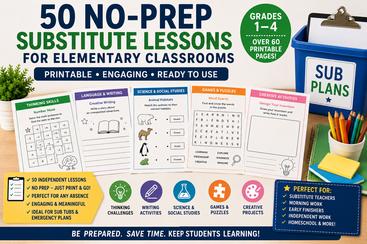 Printable elementary substitute lesson bundle with 50 no-prep worksheets, emergency sub plans, writing prompts, logic puzzles, science tasks, social studies activities and creative projects for Grades 1–4.