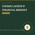 Course Launch & Financial Mindset Bundle: Complete 4-Lesson Unit