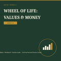 Wheel of Life Lesson: Connecting Money to Your Real Values