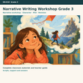 Narrative Writing Workshop | Character, Setting, Dialogue & Revision | Grade 3