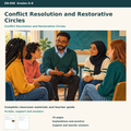 Conflict Resolution and Restorative Circles | 8 Lessons, 4 Facilitator Cases & Project | Grades 6–8