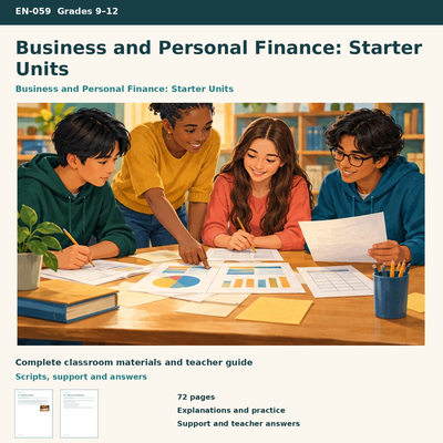 Business and Personal Finance: Starter Units | 8 Lessons, 12 Business Cases & Assessment | Grades 9–12