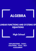 Algebra – Linear Functions and Systems of Equations | Foundations & Problem Solving Workbook | GRADE 7–10