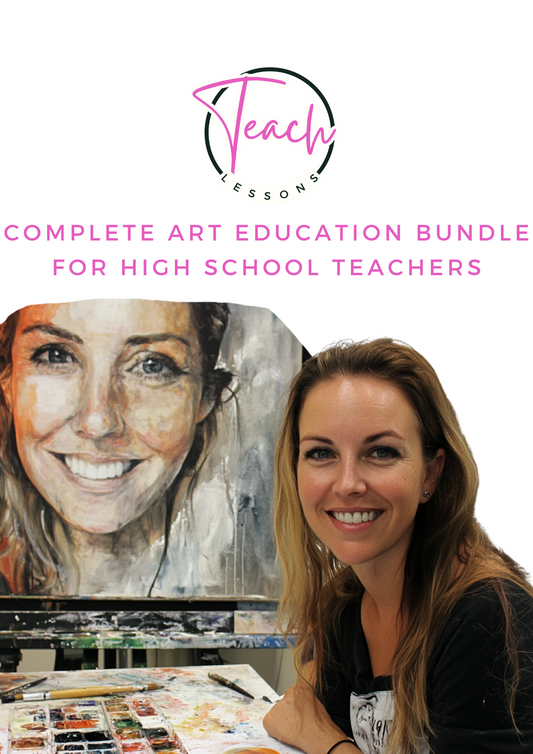 Complete Art Education Bundle for High School Teachers
